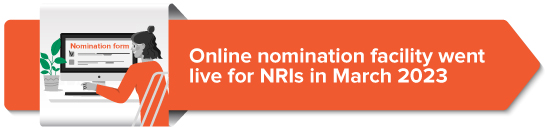 Online nomination facility went live for NRIs in March 2023