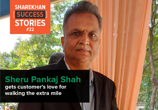 Sheru Pankaj Shah gets customer’s love for walking the extra mile