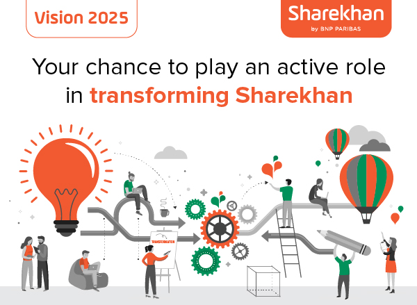 Your chance to play active role in transforming Sharekhan