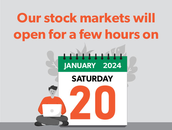 Our Stock markets will open for a few hours on January 20, 2024