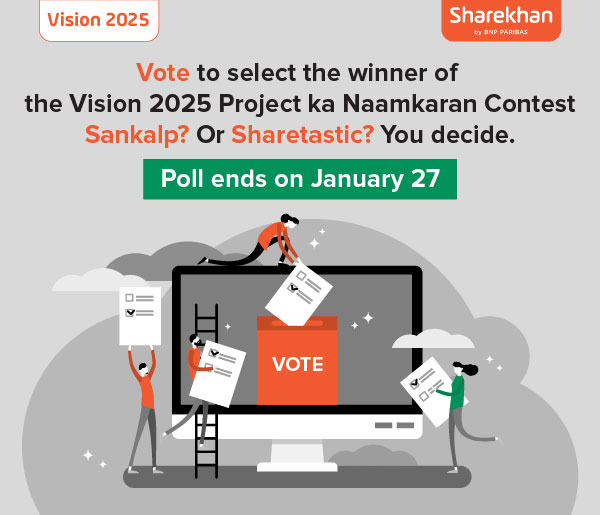 Vote to select the winner of the Vision 2025 Project ka Naamkaran Contest Sankalp? Or Sharetastic? You decide